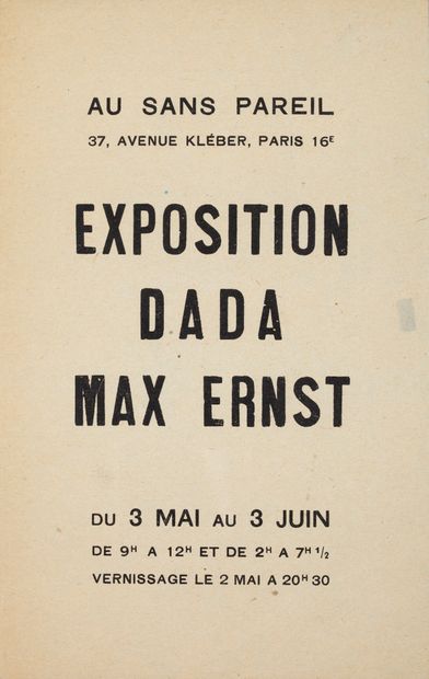 ERNST Max. EXPOSURE DADA MAX ERNST. Paris, Au Sans Pareil, 1921. Triptych in-8, framed.
Catalogue...