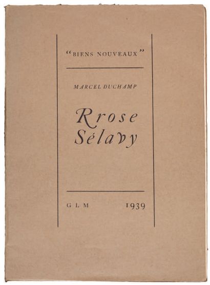 DUCHAMP Marcel. RROSE SELAVY. Paris, GLM, 1939. In-12, broché.
Édition originale...