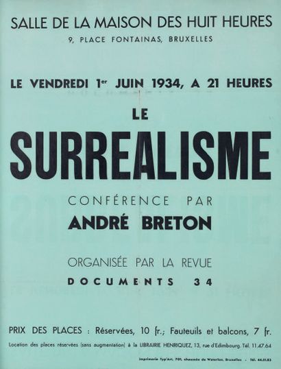 [SURRÉALISME]. LE SURRÉALISME CONFÉRENCE PAR ANDRÉ BRETON. AFFICHE. Bruxelles, Salle...