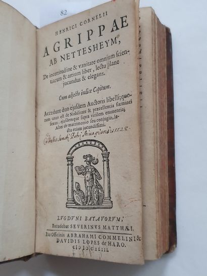 AGRIPPA (Heinrich Cornelius). De incertitudine & vanitate omnium scientiarum & artium...