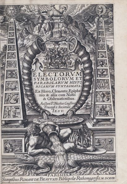 CAUSSIN (Nicolas). Electorum, symbolorum et parabolarum historicarum syntagmata....