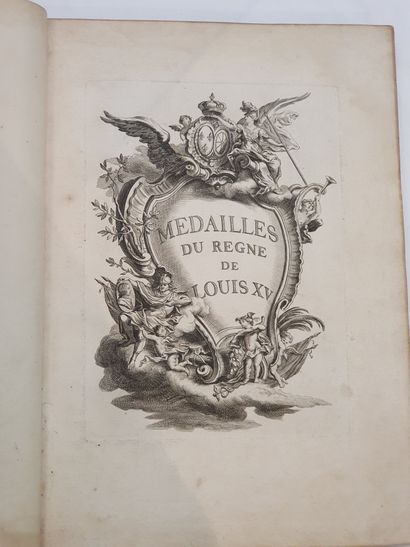 [GODONNESCHE & FLEURIMONT]. Médailles du règne de Louis XV. S.l.n.d. [Paris, 1749]....