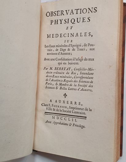 BERRYAT (J.). Observations physiques et médicinales, sur les Eaux minérales d'Epoigni,...