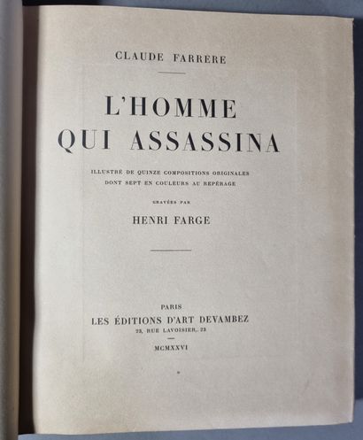 FARRERE (Claude). L'Homme qui assassina. Paris, Devambez, 1926. In-4, maroquin rouge,...