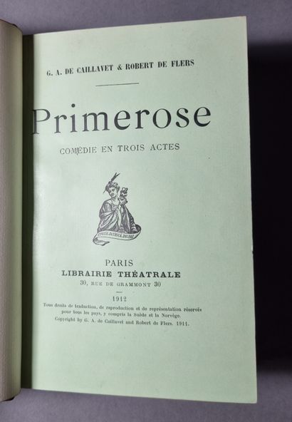 CAILLAVET (Gaston Arman de) et Robert de FLERS. Primerose. Paris, Librairie théâtrale,...