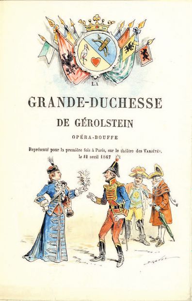 OFFENBACH (Jacques), Henry MEILHAC et Ludovic HALÉVY. La Grande-duchesse de Gérolstein,...