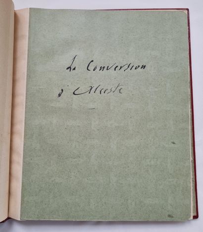 COURTELINE (Georges). La Conversion d'Alceste - Comedy in 1 act. Autograph manuscript...