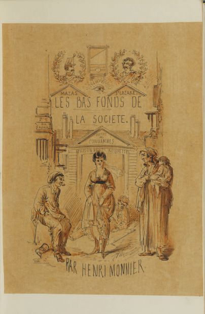 MONNIER (Henry). Les Bas-fonds de la Société. Paris, Jules Claye, 1862. Large in-8,...