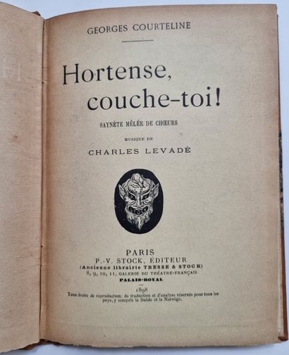 COURTELINE (Georges). Hortense, lie down ! Saynète mixed with choirs. Music by Charles...