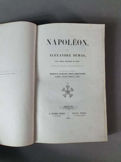 null DUMAS (Alexandre). Napoléon. Paris, Au Plutarque français, Delloye, 1840. Grand...