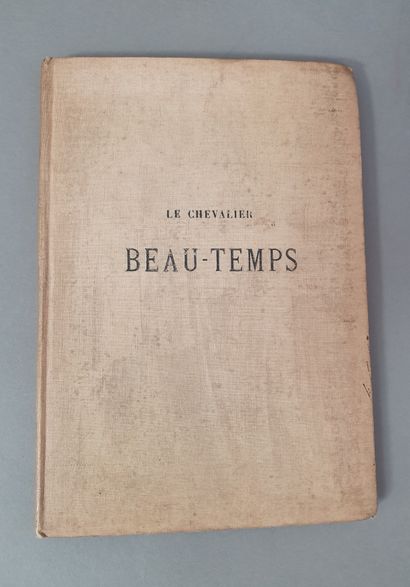 null QUATRELLES (Ernest L Épine, dit). Le Chevalier Beau-Temps. Préface d Alexandre...