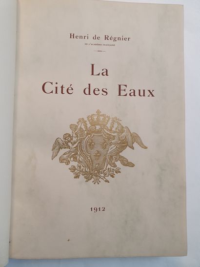 null RÉGNIER (Henri de). La Cité des eaux. Paris, Collection Éclectique, Auguste...