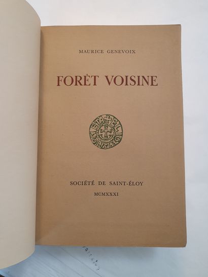 null GENEVOIX (Maurice). Forêt voisine. S.l., Société de Saint-Éloy, 1931. In-4,...