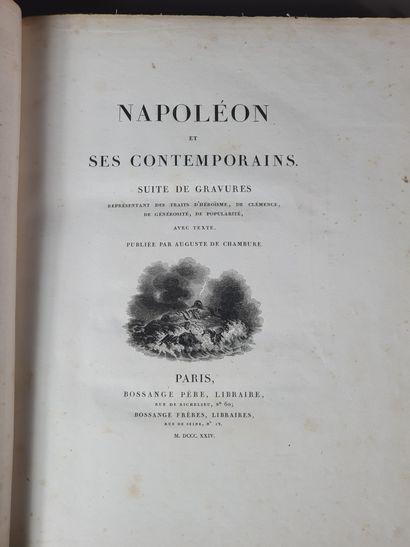 null CHAMBURE (Auguste de). Napoléon et ses contemporains. Suite de gravures représentant...