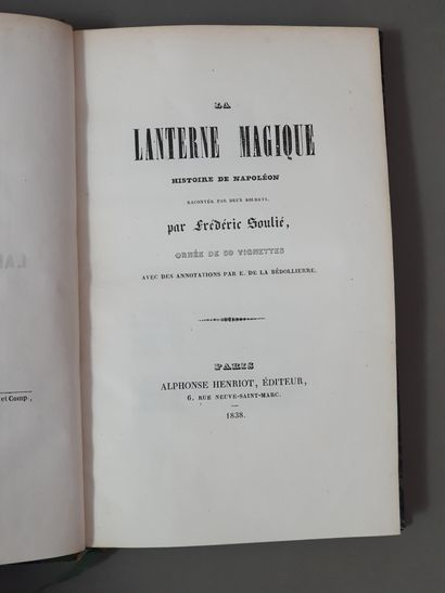 null SOULIÉ (Frédéric). La Lanterne magique. Histoire de Napoléon racontée par deux...