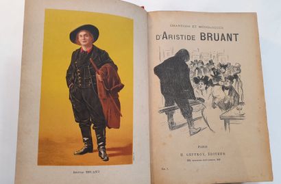 BRUANT (Aristide de). Chansons et monologues....
