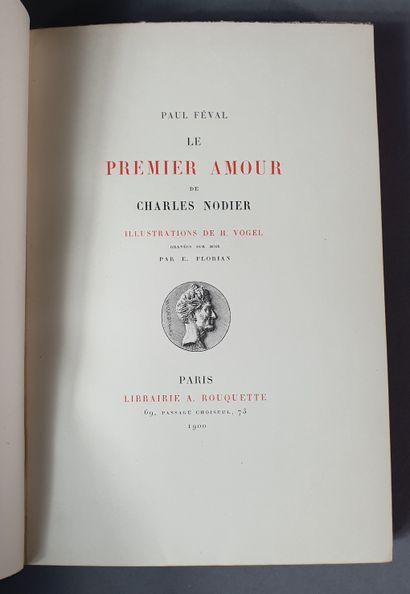 null FÉVAL (Paul). Le Premier amour de Charles Nodier. Paris, A. Rouquette, 1900....