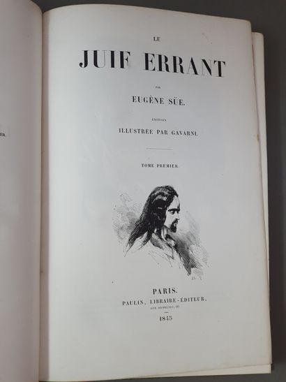 null SUE (Eugène). Le Juif errant. Paris, Paulin, 1845. 4 volumes grand in-8, demi-chagrin...