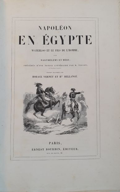 null BARTHÉLEMY (Auguste) et Joseph MÉRY. Napoléon en Égypte. Waterloo et le fils...
