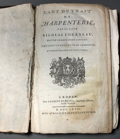  L'art du trait de charpenterie par Nicolas FOURNEAU 1767 Grand volume (en l'éta...