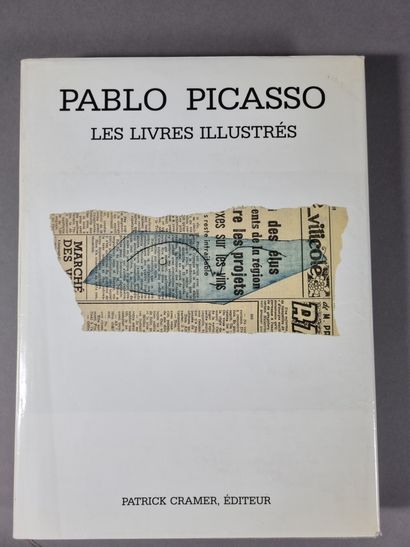 Pablo PICASSO. Catalogue raisonné des Livres illustrés. Patrick
Cramer Editeur, Genève...