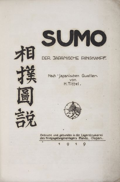 TITTEL (H.). Sumo. Der japanische ringkampf. Nach japanischen Quellen. Gedruckt und...