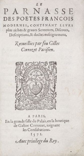CORROZET (Gilles) Le Parnasse des poètes françois modernes, contenant leurs plus...