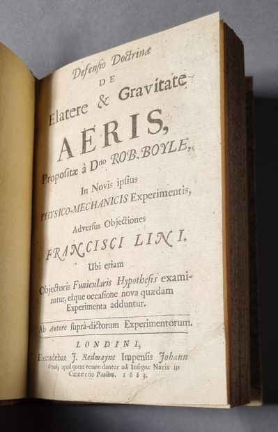 BOYLE (Robert) Defensio Doctrinae de Elatere & Gravitate Aeris, In Novis ipsus physico-mechanicis...