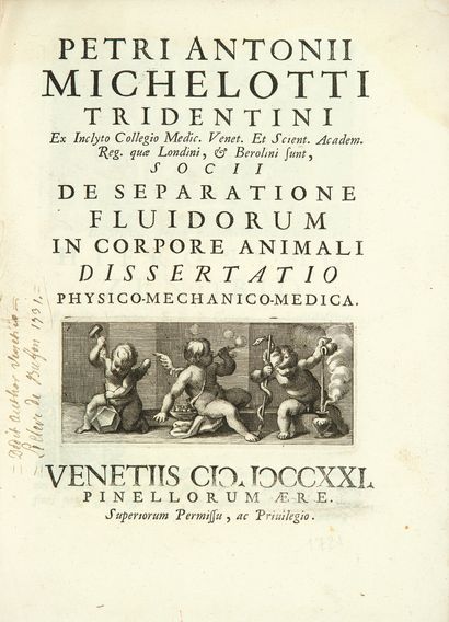 MICHELOTTI (Pietro Antonio) De separatione fluidorum in corpore animali dissertatio...