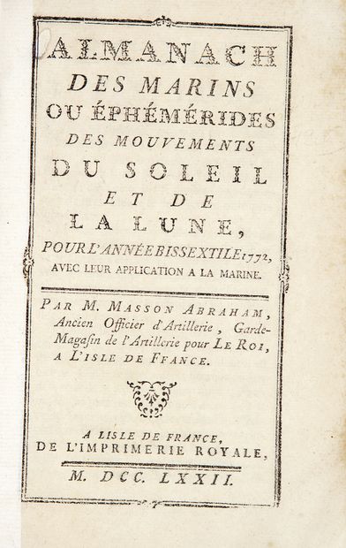 MASSON ABRAHAM (Laurent) Almanach des Marins ou Éphémérides des mouvements du soleil...