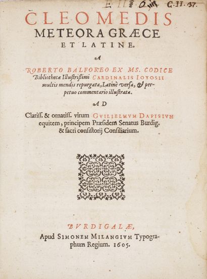 CLÉOMÈDE Meteora graece et latine. Bordeaux, Simon de Millanges, 1605. 2 parts in...