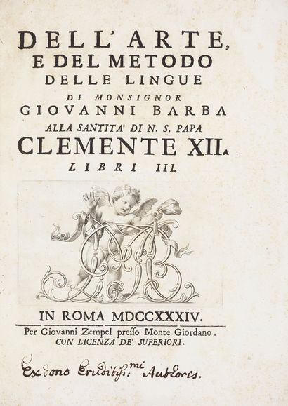 BARBA (Giovanni) Dell' arte, e del metodo delle lingue. Libri III. Rome, Giovanni...