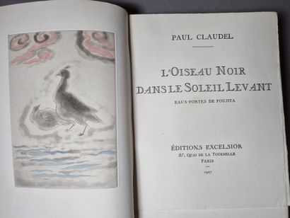 null CLAUDEL (Paul). The Black Bird in the Rising Sun. Paris, Éditions Excelsior,...