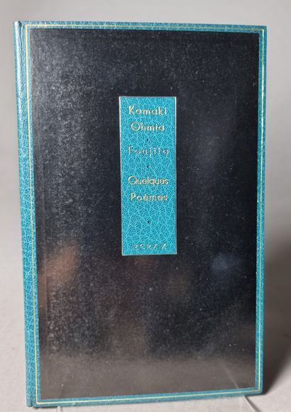  OHMIA (Komaki). Quelques poèmes. Paris, La belle édition, 1919. In-8, dos et bordure...