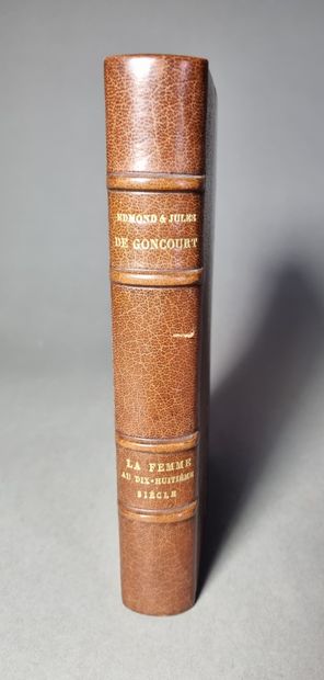 null GONCOURT (Edmond et Jules). La Femme au _x000D_

dix-huitième siècle. Paris,...