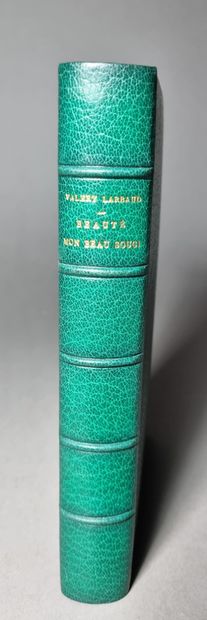 null LARBAUD (Valery). Beauté, mon beau souci… Paris, NRF, 1920. In-8, maroquin vert,...