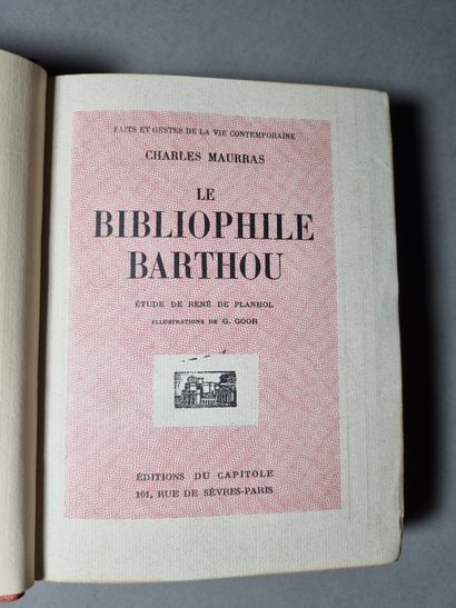  MAURRAS (Charles). Le Bibliophile Barthou. S.l, s.n, s.d. [1929]. Illustration de...