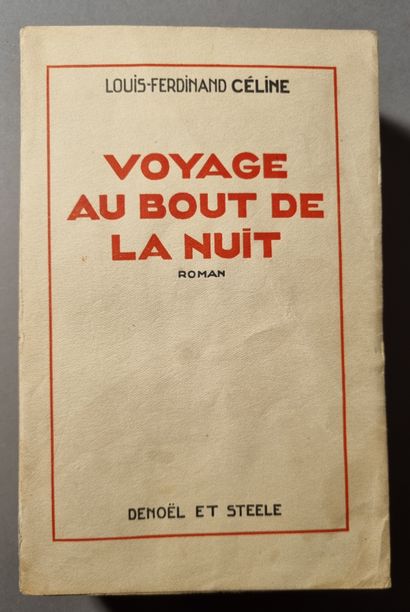 null CÉLINE (Louis-Ferdinand). Voyage au bout de la nuit. Denoël et Steele, 1932....