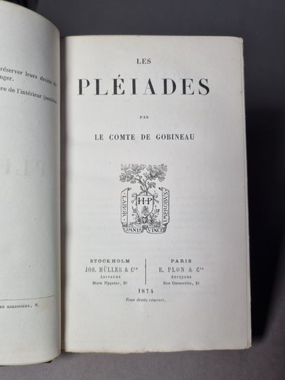 null GOBINEAU (comte de). Les Pléiades. Stockholm, Müller ; Paris, Plon, 1874. In-12,...