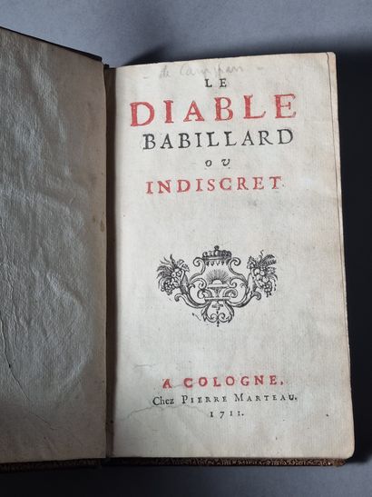  CAMPAN (De). Le Diable babillard ou indiscret. Cologne, Pierre Marteau, 1711. In-12,...