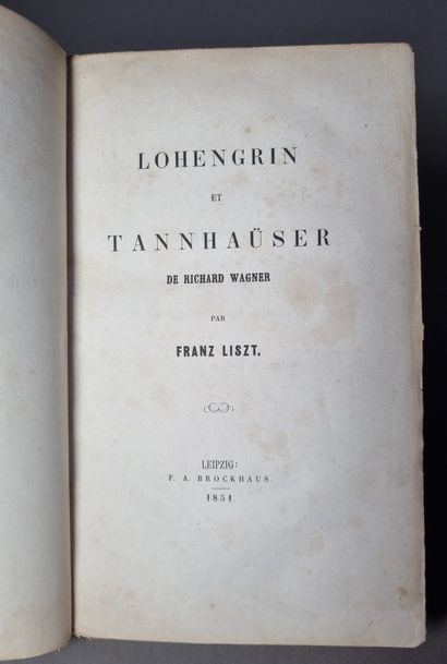 null LISZT (Franz). Lohengrin and Tannhäuser by Richard Wagner. Leipszig, Brockhaus,...