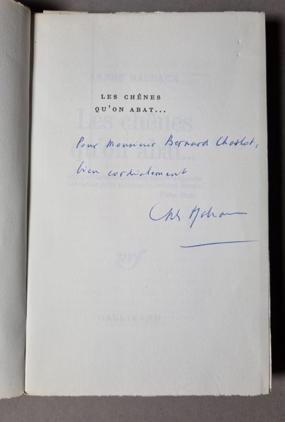  MALRAUX (André). Les Chênes qu’on abat. Paris, Gallimard, 1971. In-12, broché, non...