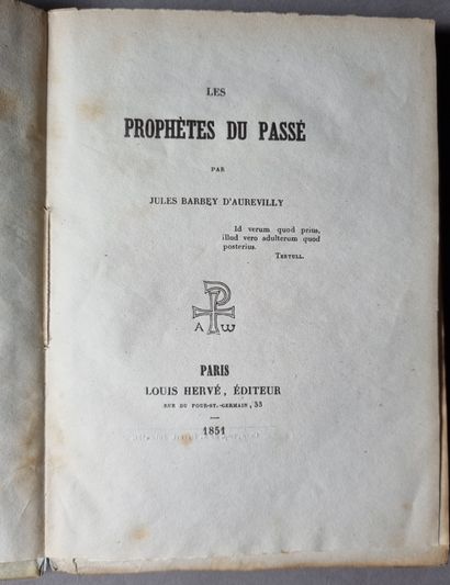 null BARBEY D’AUREVILLY (Jules). Les Prophètes du passé. Paris, Louis Hervé, 1851....