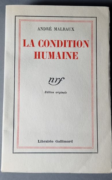 MALRAUX (André). La Condition humaine. Paris,...