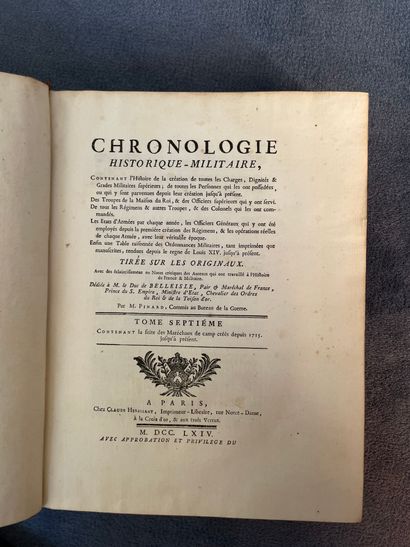M. PINARD - CHRONOLOGIE HISTORIQUE MILITAIRE contenant l'Hiftoire de la création...