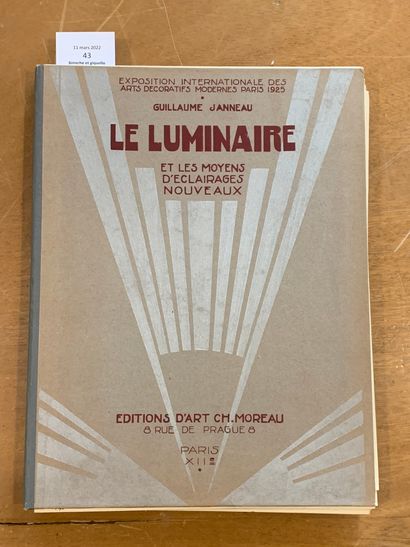 GUILLAUME JANNEAU The luminary and the means of new lightings. Exposition internationale...
