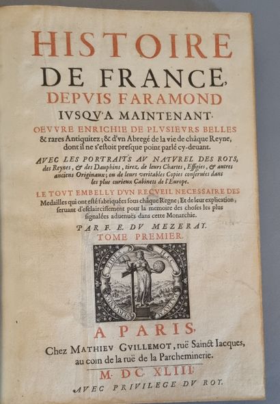 MEZERAY (François EUDES de). Histoire de France, depuis Faramond jusqu'à maintenant....