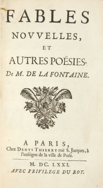 LA FONTAINE, Jean de 
Fables nouvelles et autres poésies.



Paris, chez Denys Thierry,...