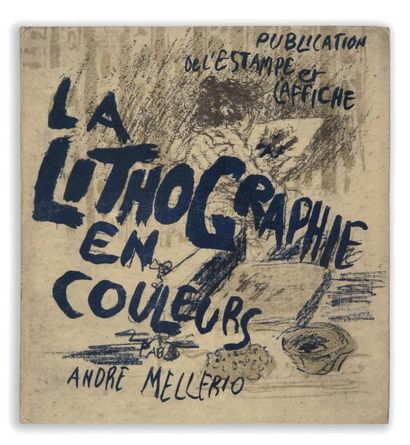 BONNARD (Pierre) - MELLERIO (André) La Lithographie originale en couleurs. Couverture...