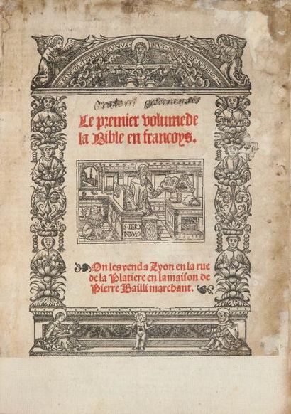 null [BIBLE]. La Bible en françoys. Lyon, Pierre Bailli, 1531-1536. 2 tomes en un...